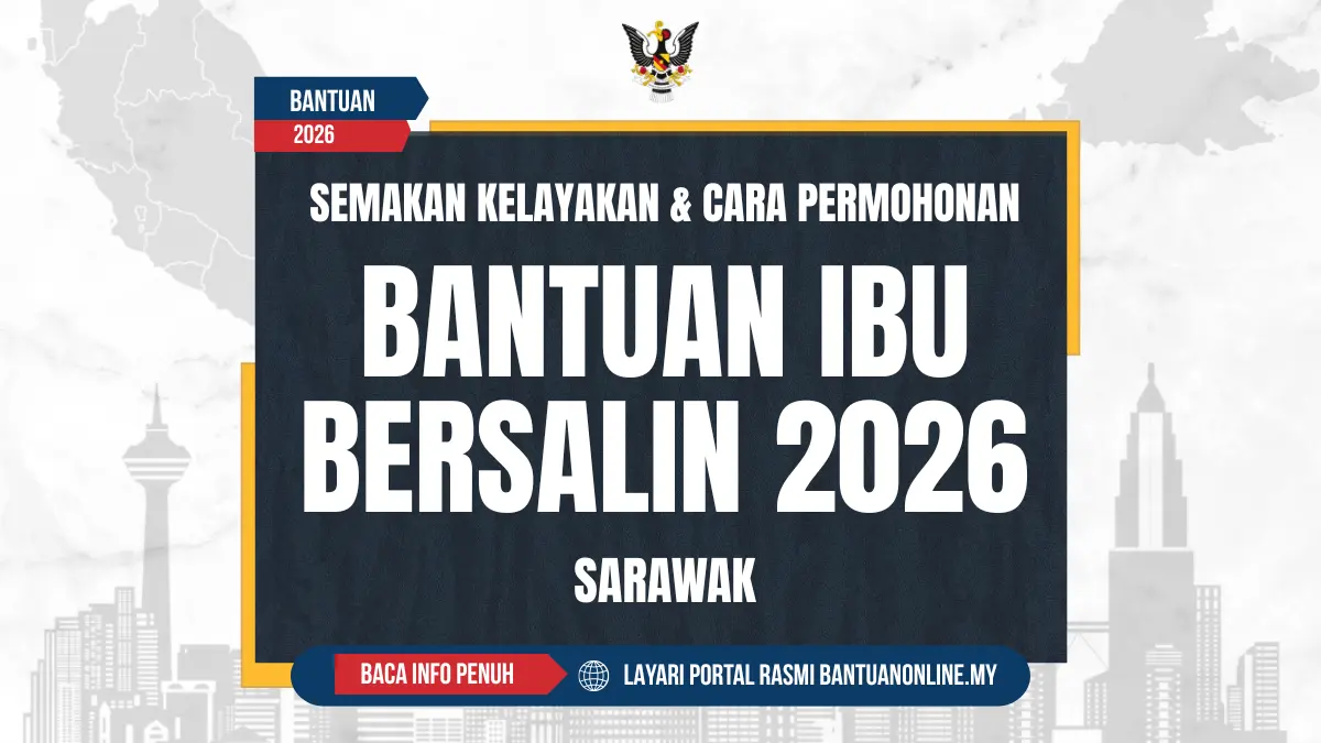 BANTUAN IBU BERSALIN SARAWAK ONLINE