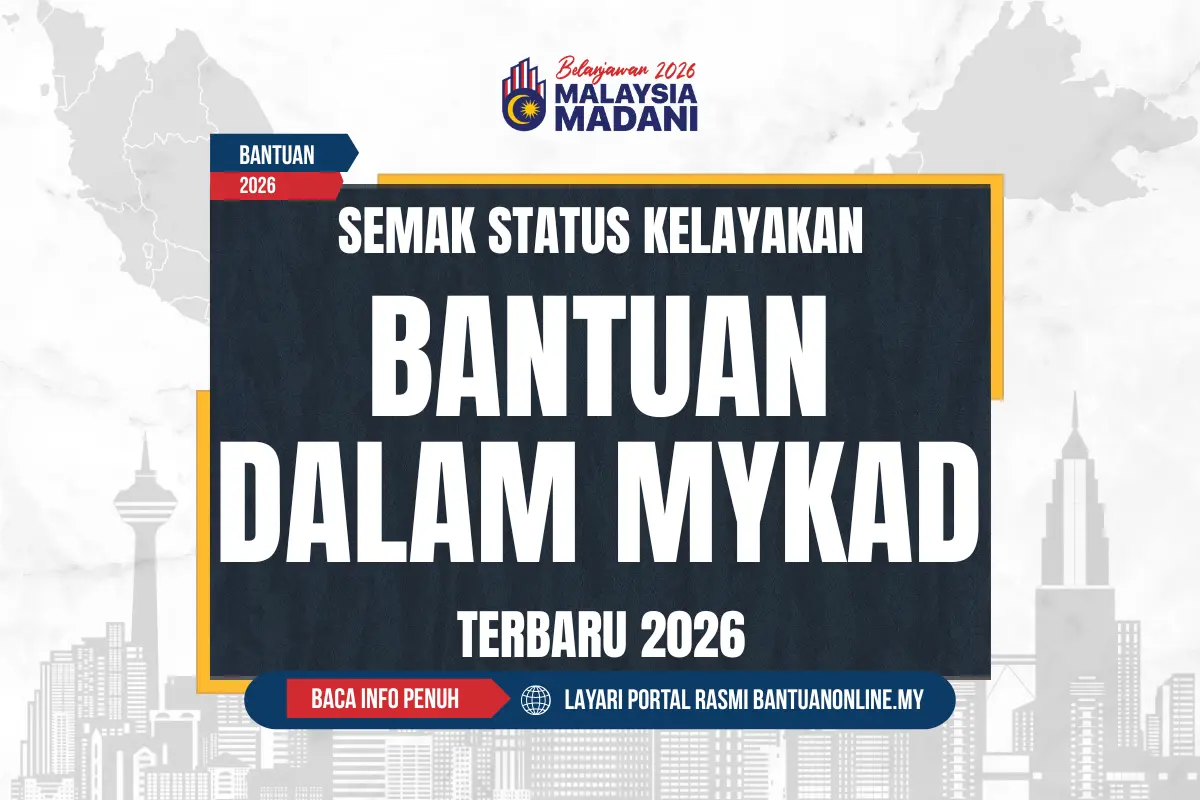 BANTUAN MYKAD TERBARU 2026