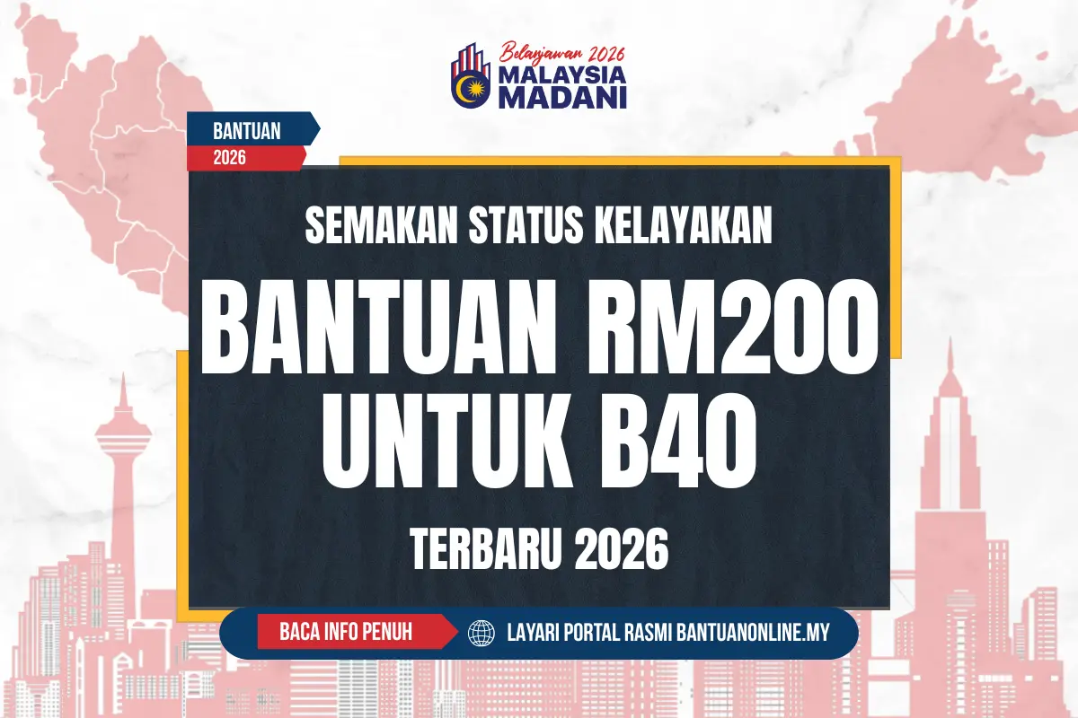BANTUAN RM200 B40 2026