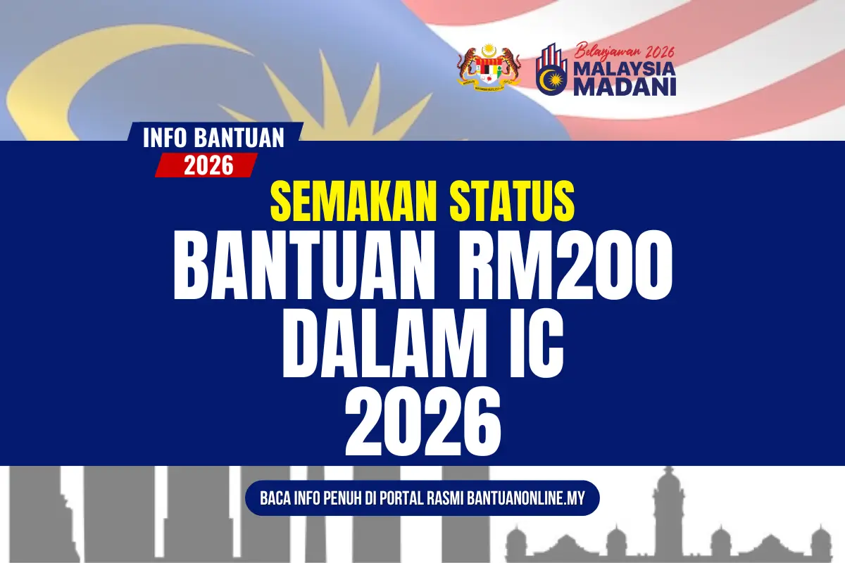 BANTUAN RM200 DALAM IC 2026