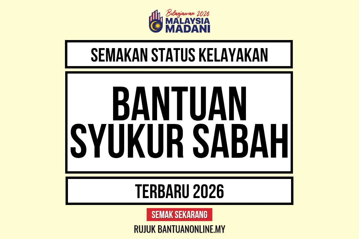 BANTUAN SYUKUR SABAH 2026 TERBARU
