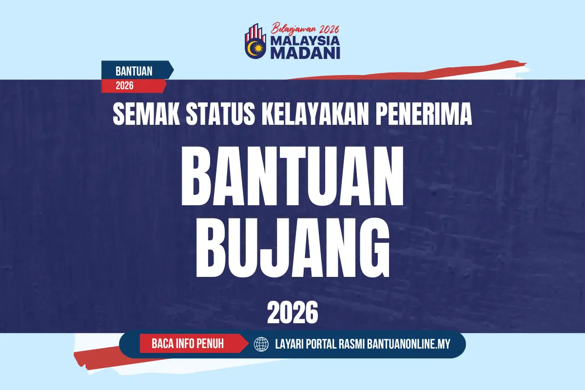 SEMAK BANTUAN BUJANG