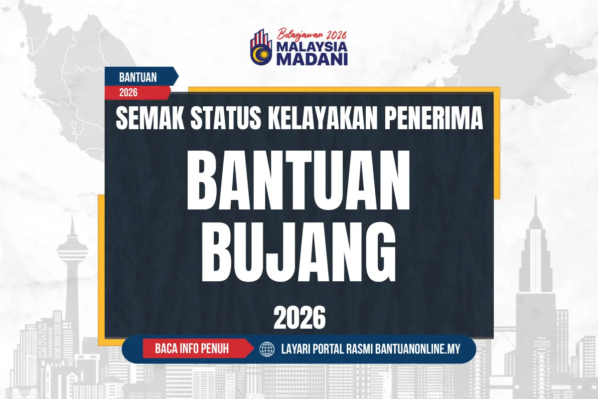 SEMAK BANTUAN BUJANG