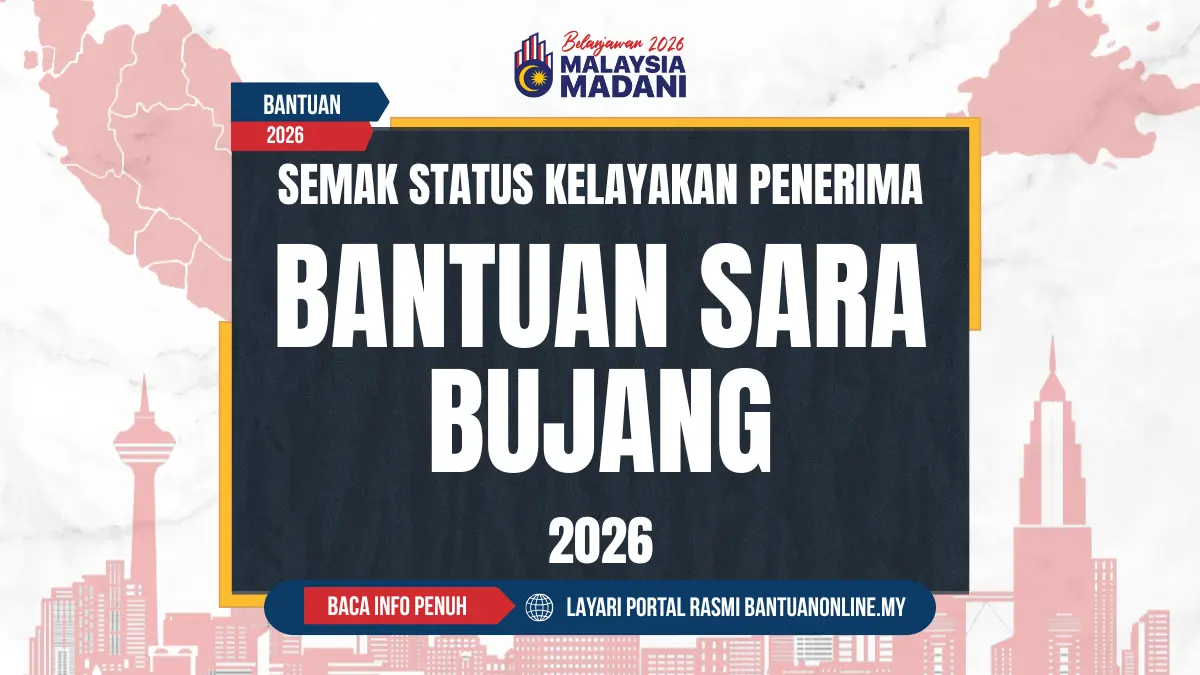 SEMAK BANTUAN SARA BUJANG