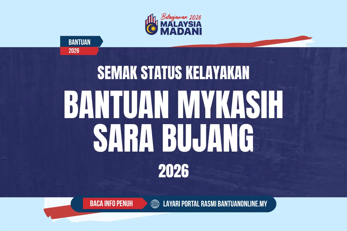 SEMAK MYKASIH BUJANG 2026