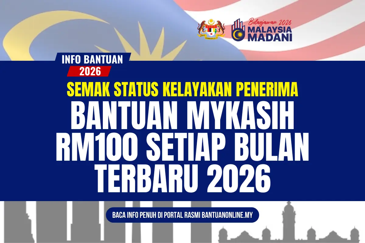 SEMAKAN BANTUAN MYKASIH 100 2026