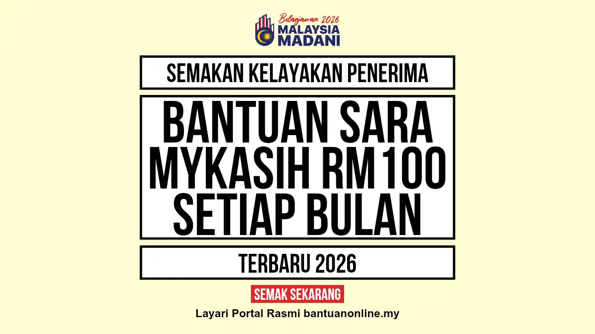 SEMAKAN BANTUAN SARA RM100 2026