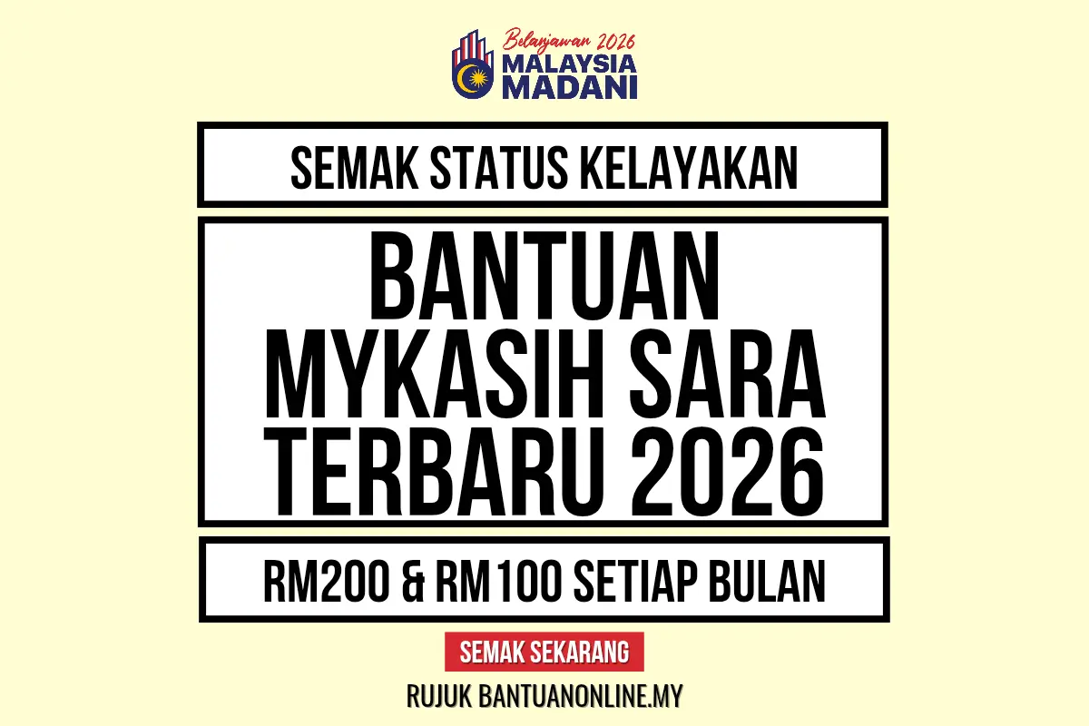 SEMAKAN MYKASIH SARA 2026 KELAYAKAN