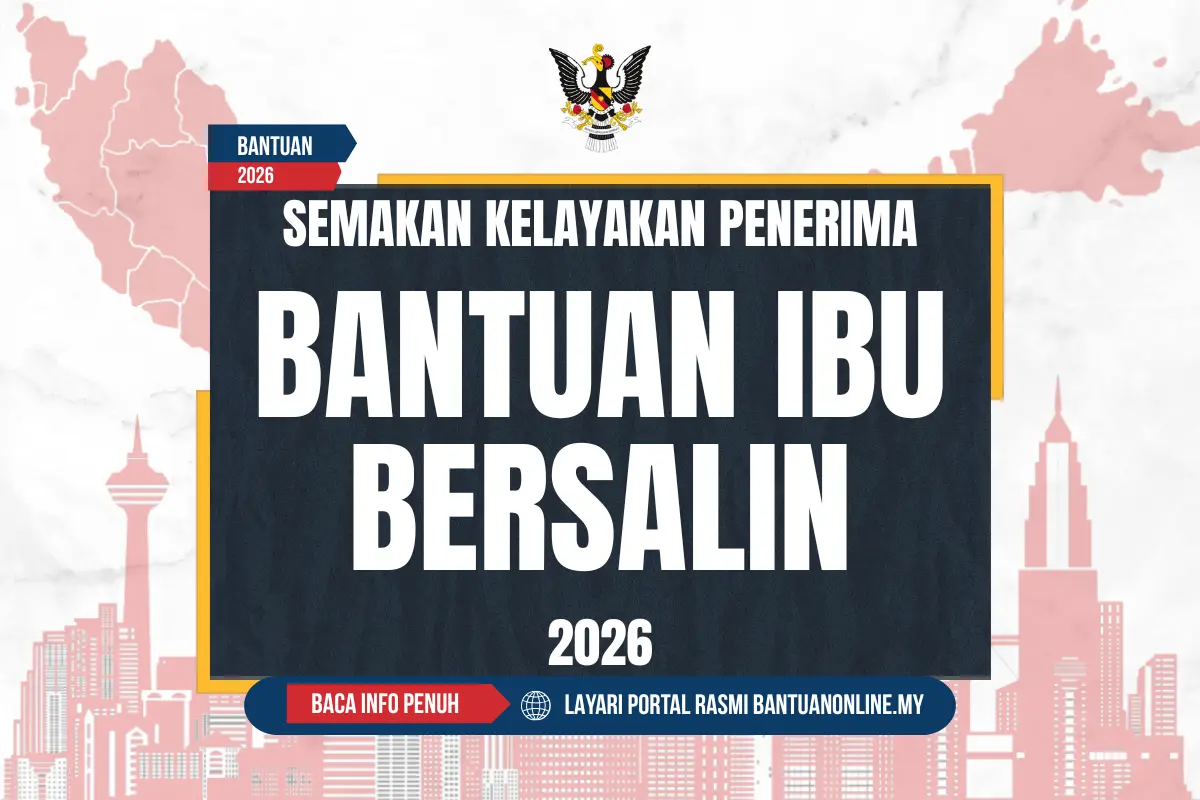 BANTUAN IBU BERSALIN SEMAKAN