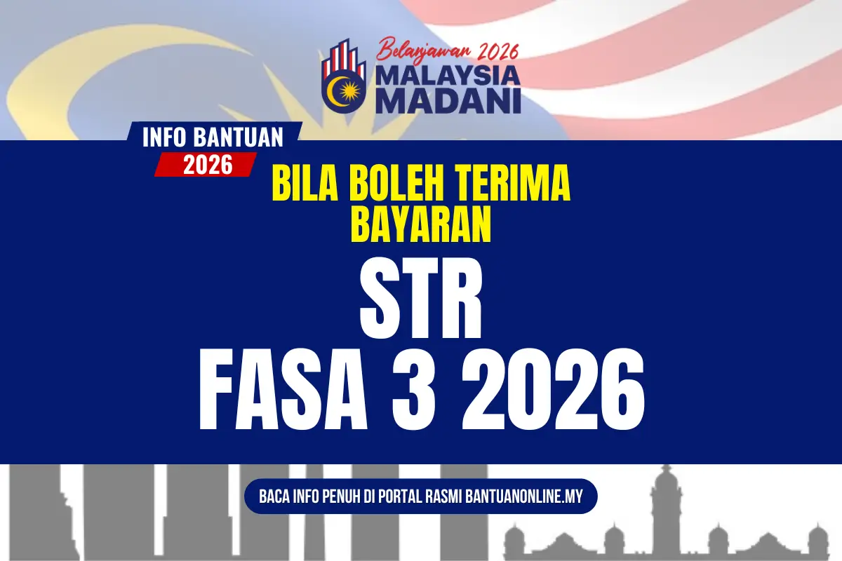 TARIKH BAYARAN DUIT BANTUAN TUNAI STR 2026