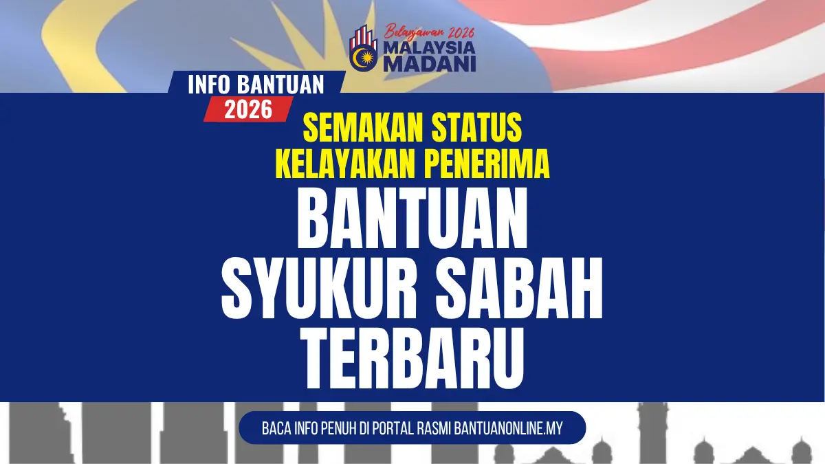 BANTUAN SYUKUR SABAH 2026 TERBARU