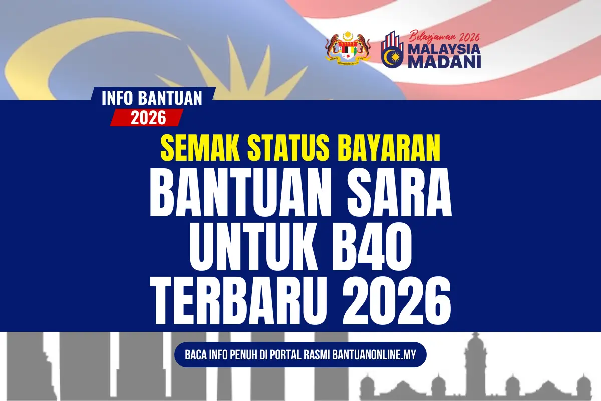 SEMAK BANTUAN SARA UNTUK B40