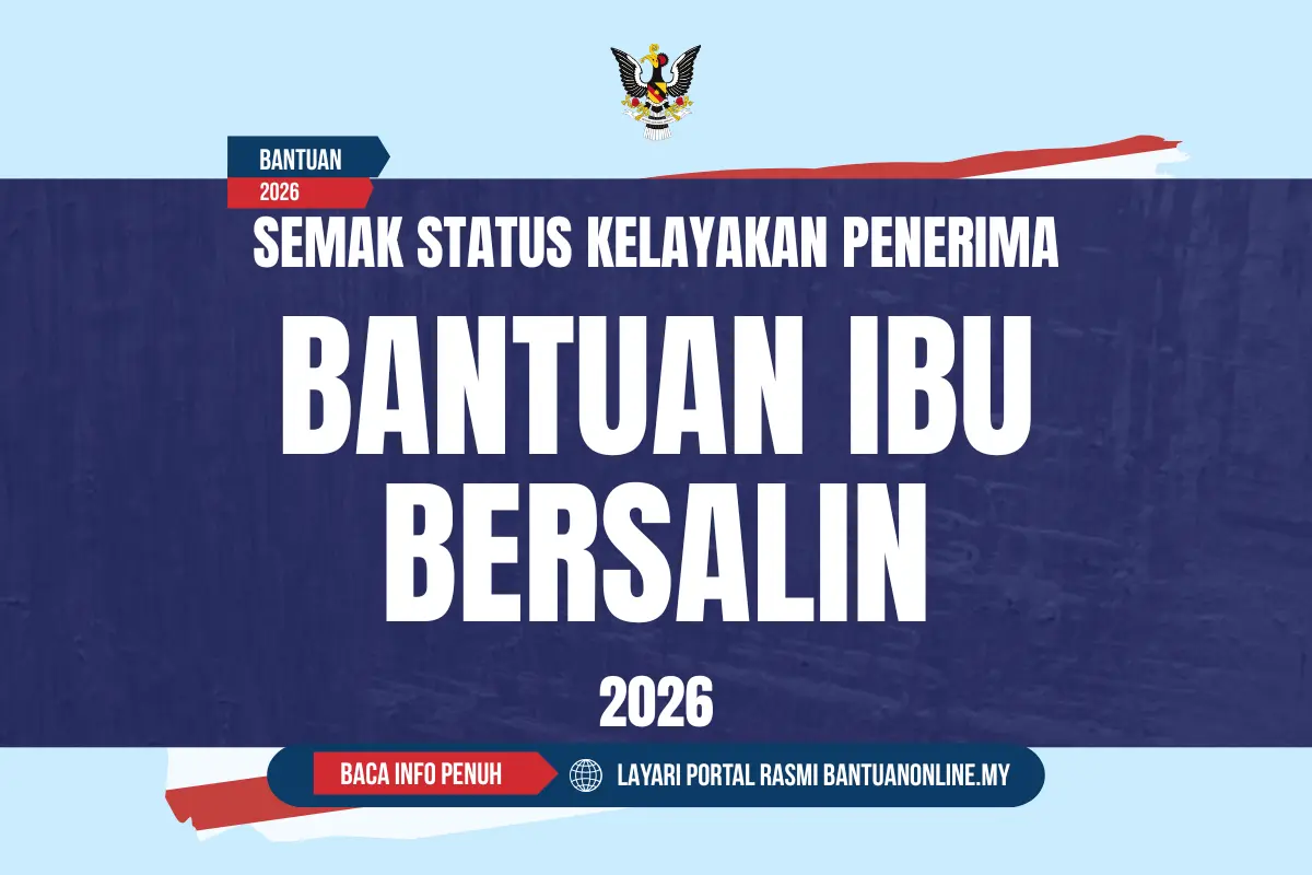 SEMAK BANTUAN IBU BERSALIN