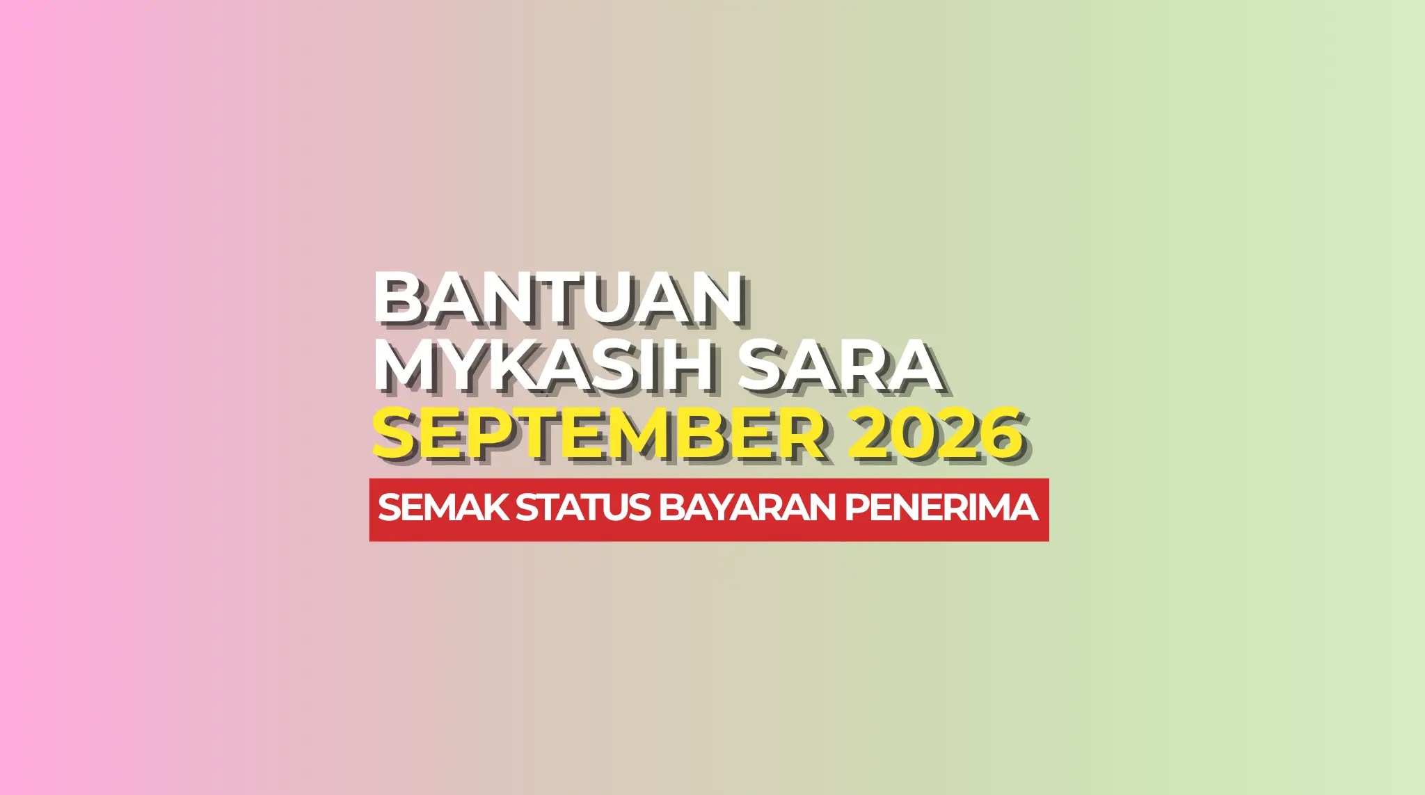 SEMAK MYKASIH SARA BULAN SEPTEMBER 2026