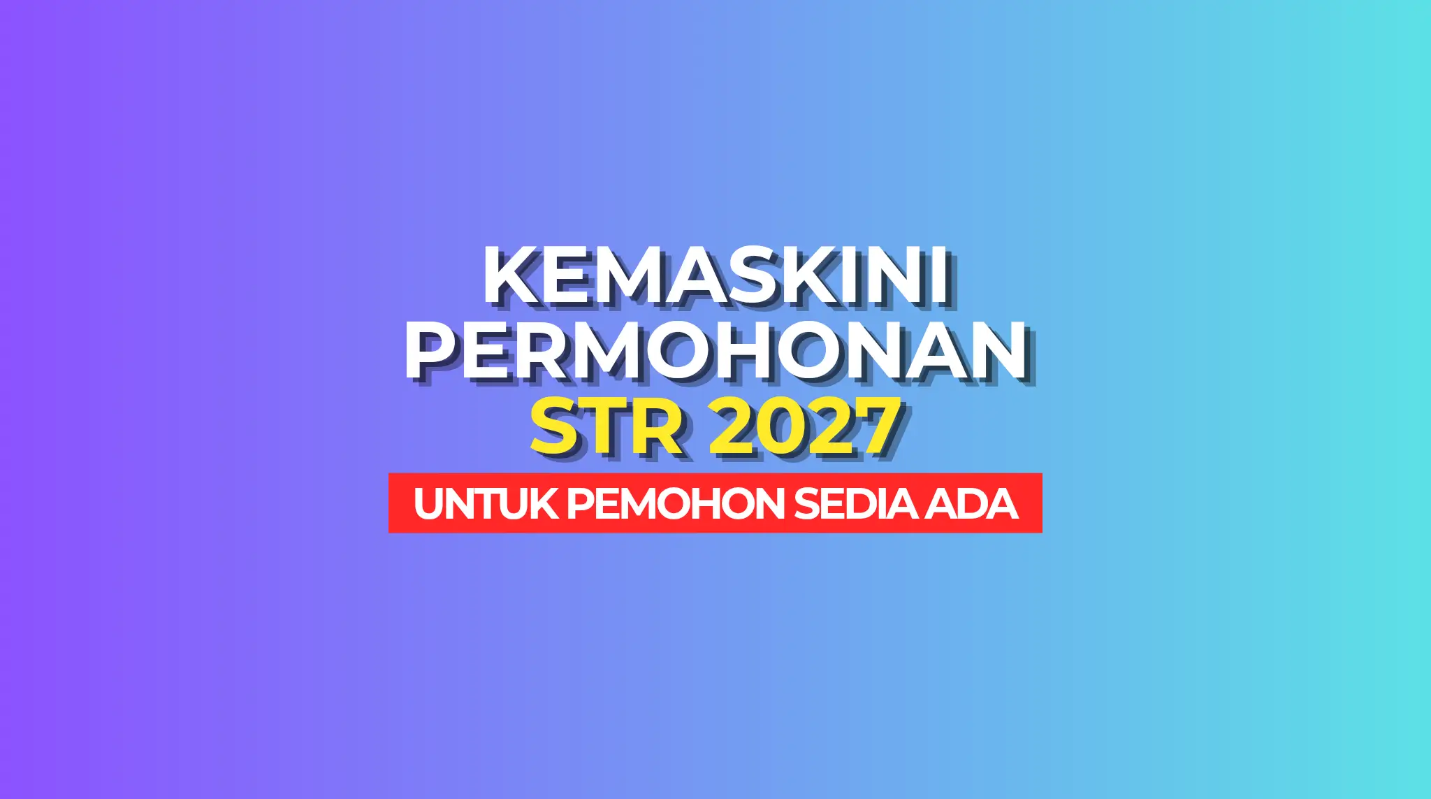CARA KEMASKINI STR 2027
