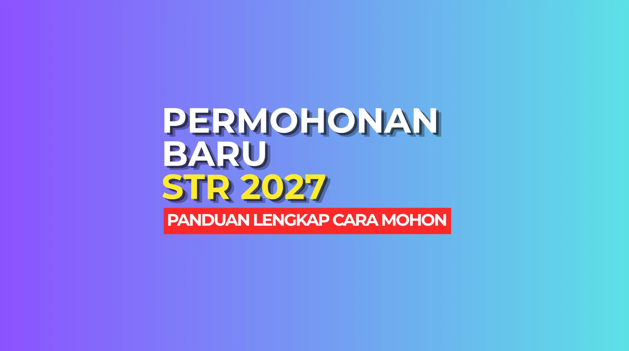 CARA PERMOHONAN BARU STR