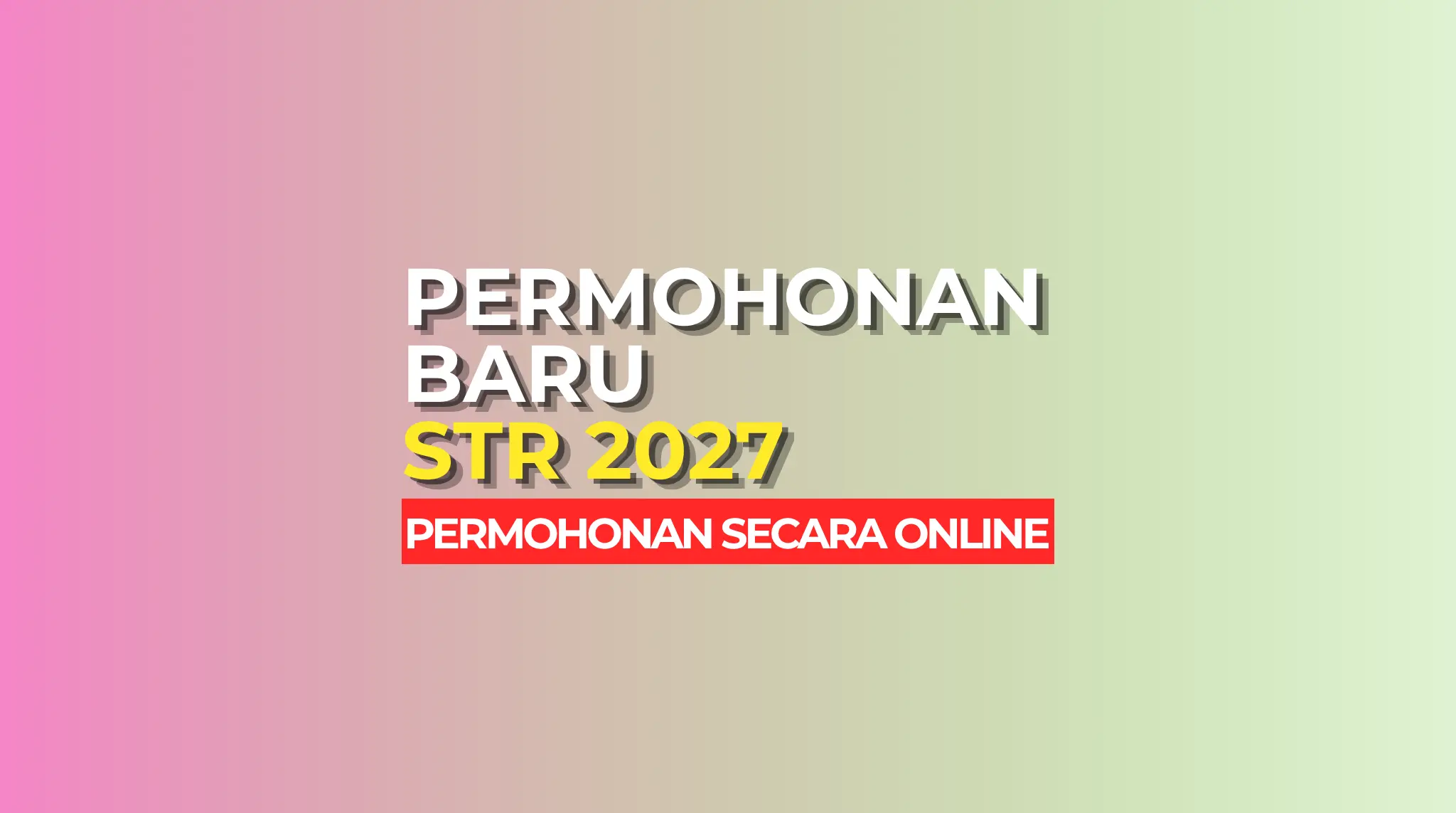 PERMOHONAN BANTUAN STR BARU