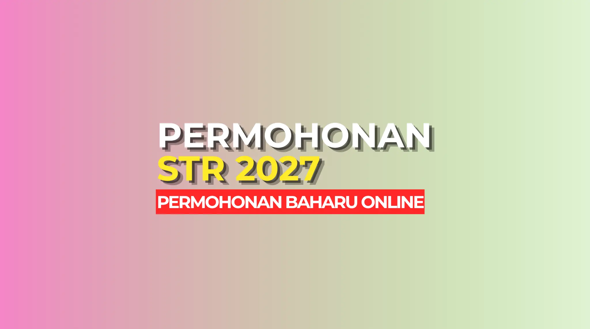 PERMOHONAN BARU STR 2027