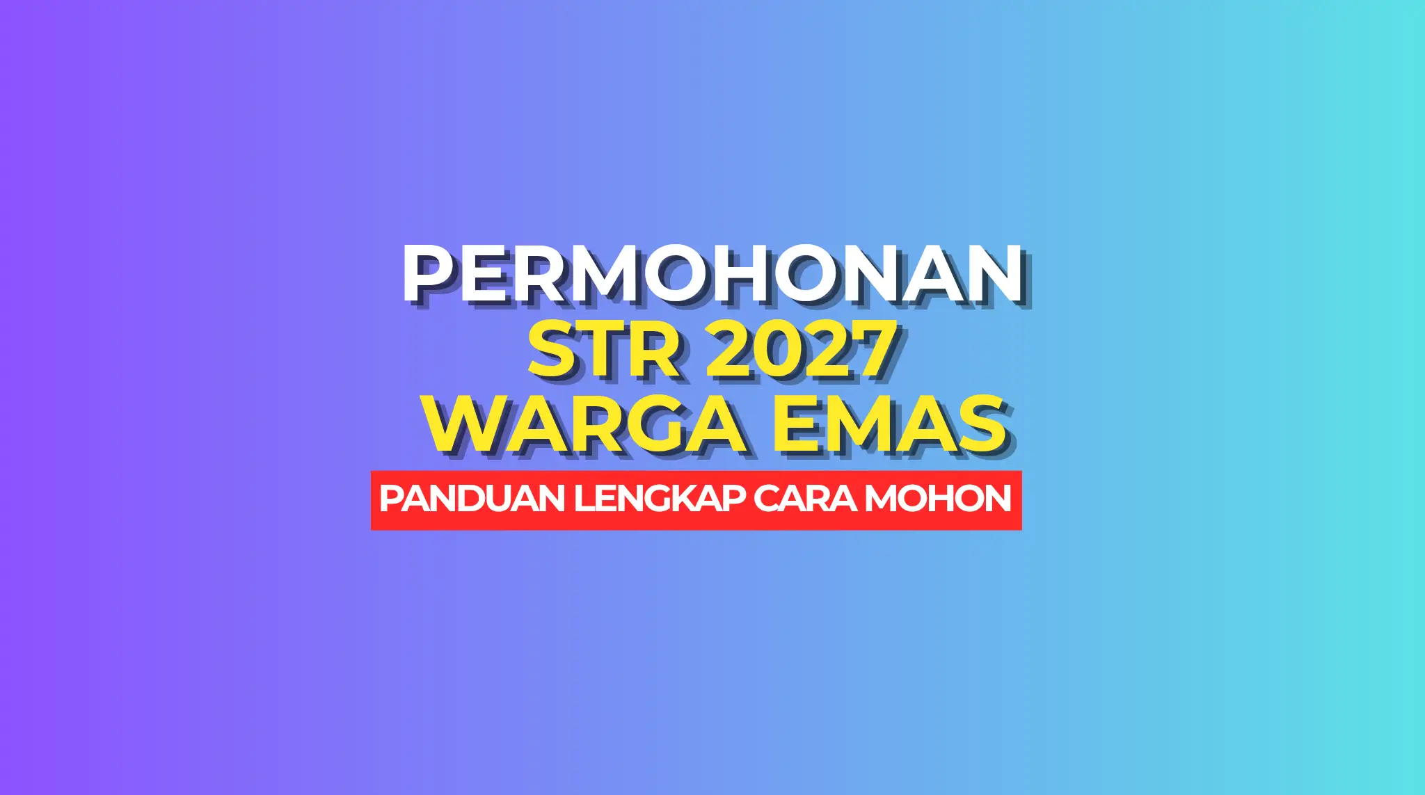 PERMOHONAN STR WARGA EMAS